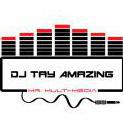 DJ Tay Amazing