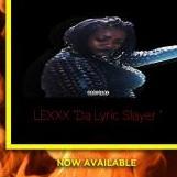 LEXXX"DALYRICSLAYER"