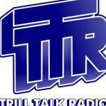 Trill Talk Radio