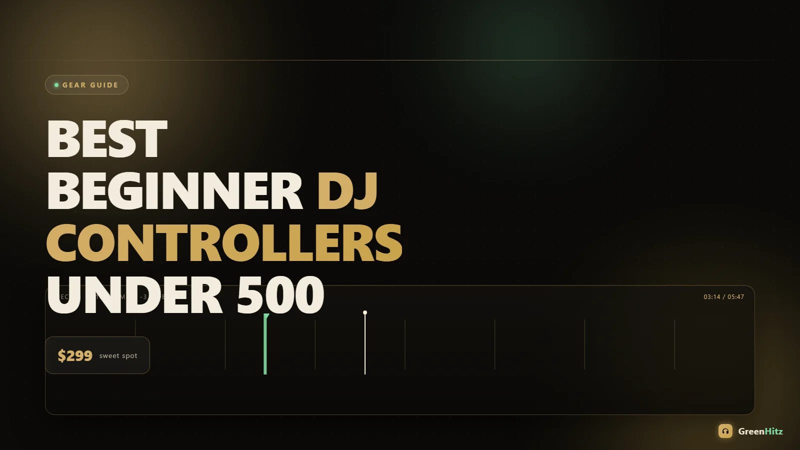 Best DJ Controller for Beginners Under 500: The Honest Buyer's Guide