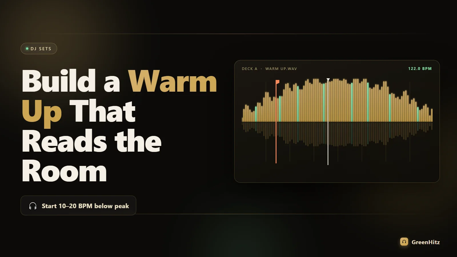 How to Build a Two Hour Warm Up Set That Reads the Room