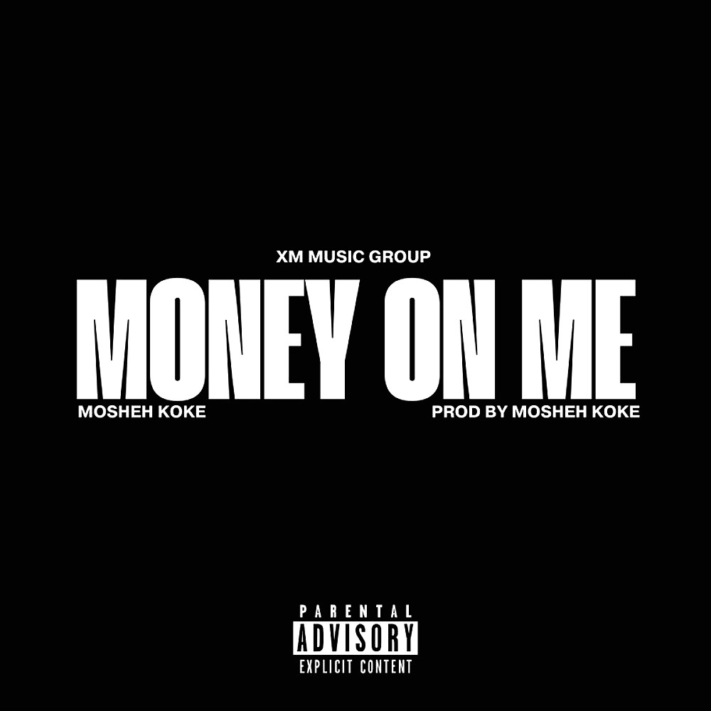 Money On Me by Mosheh Koke