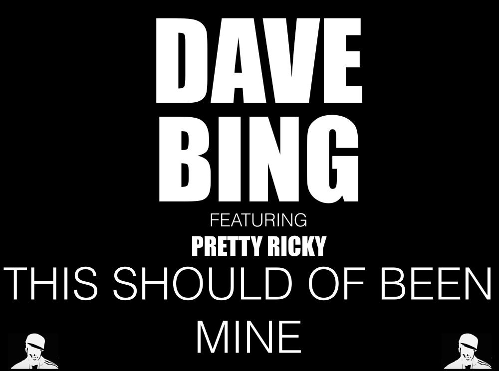 DAVE BING FT. PRETTY RICKY COVER .jpg