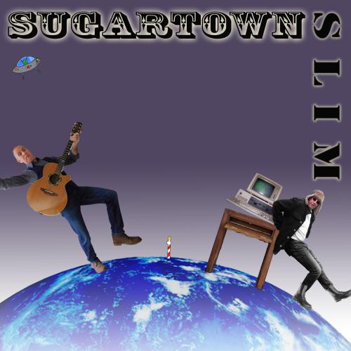 Sugartown Slim - Top Of The World.jpg
