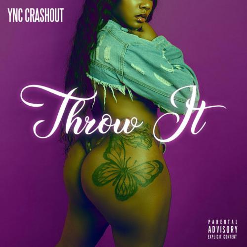 YNC Crashout - Throw It (Artwork).jpg