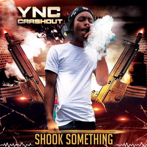 YNC Crashout - Shook Something (Artwork).jpg